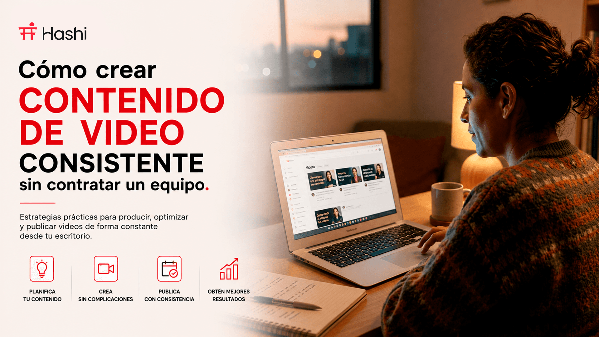 Cómo crear contenido de video consistente sin contratar un equipo